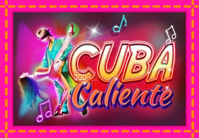 Slot machine Cuba Caliente