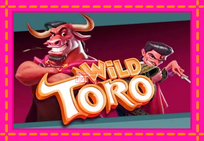 Slot machine Wild Toro