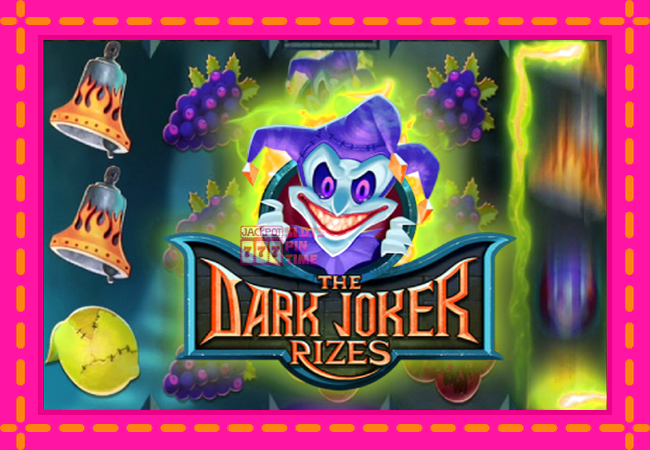 Slot machine The Dark Joker Rizes