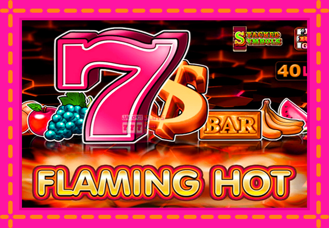 Slot machine Flaming Hot