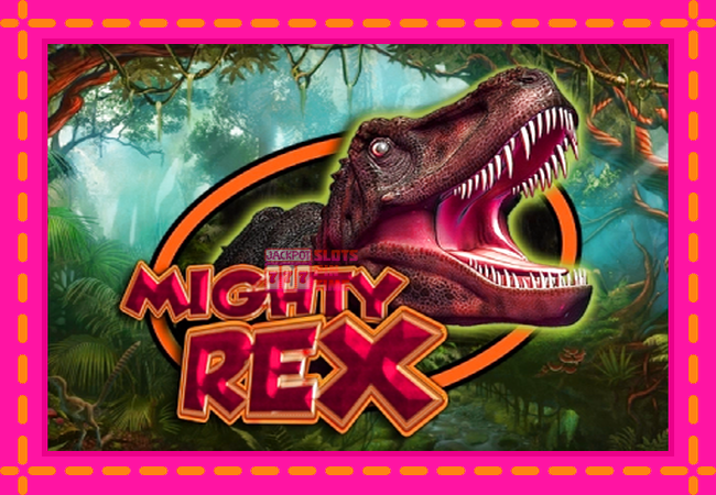 Slot machine Mighty Rex