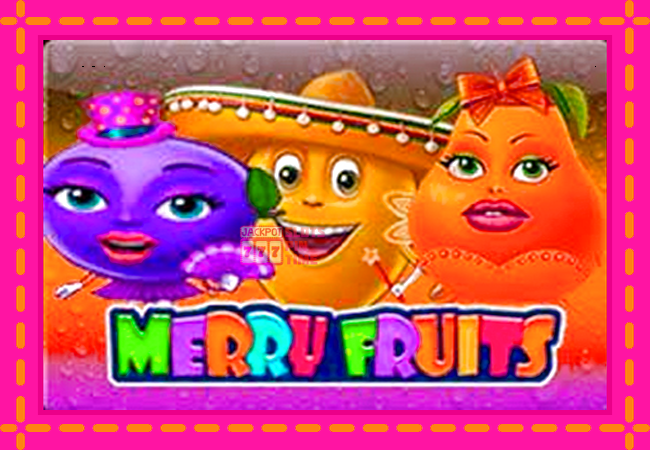 Slot machine Merry Fruits