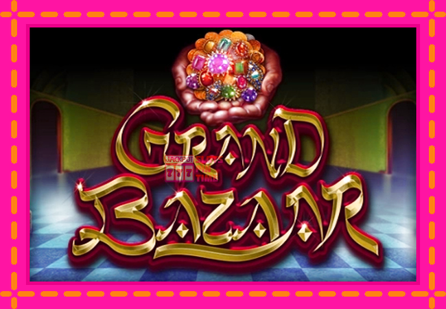 Slot machine Grand Bazaar