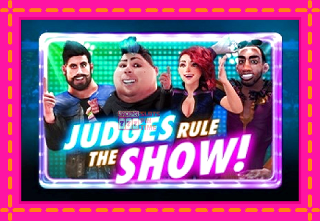 Slot machine Judges Rule the Show