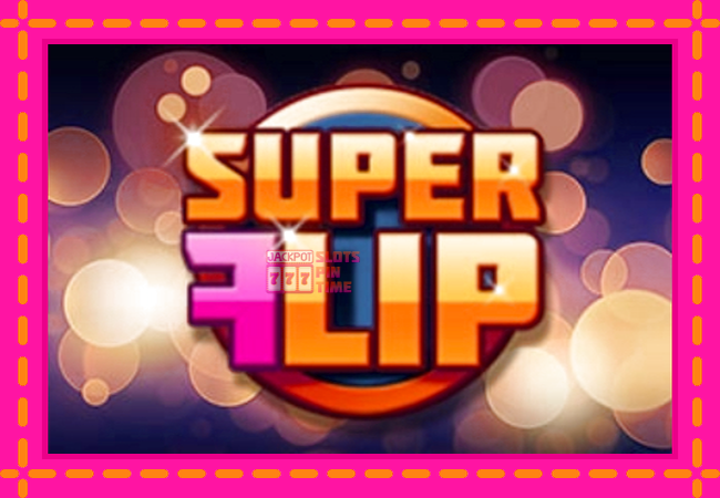 Slot machine Super Flip