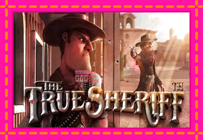 Slot machine The True Sheriff