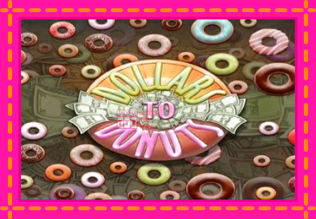 Slot machine Dollars to Donuts