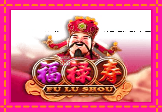 Slot machine Fu Lu Shou