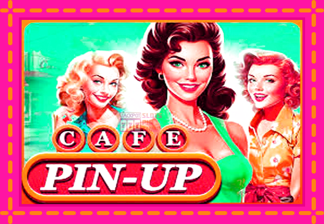 Slot machine Cafe Pin-Up