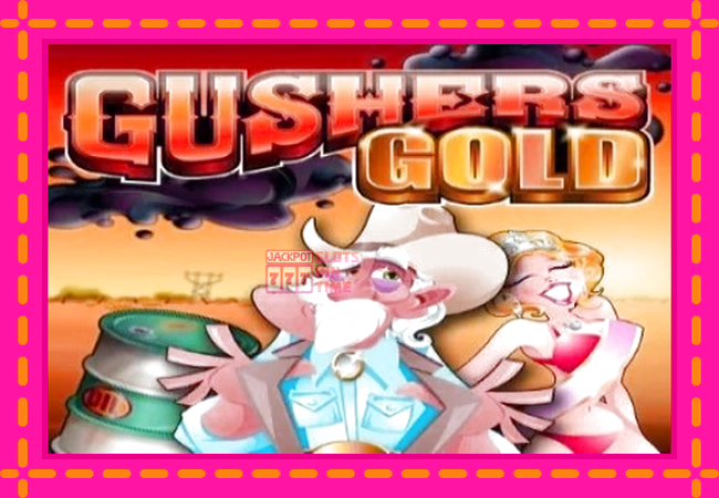 Slot machine Gushers Gold