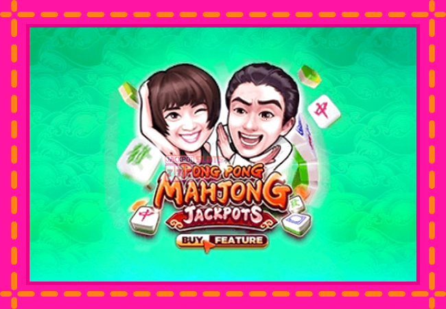 Slot machine Pong Pong Mahjong Jackpots