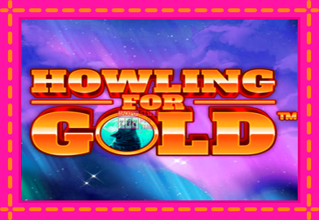 Slot machine Howling for Gold