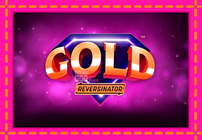 Slot machine Gold Reversinator