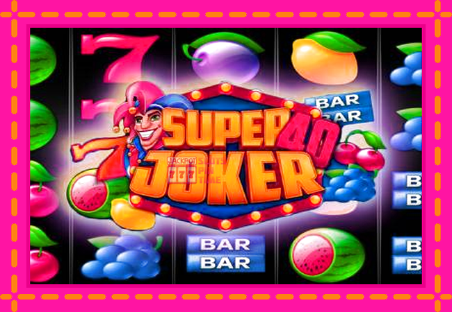 Slot machine Super Joker 40