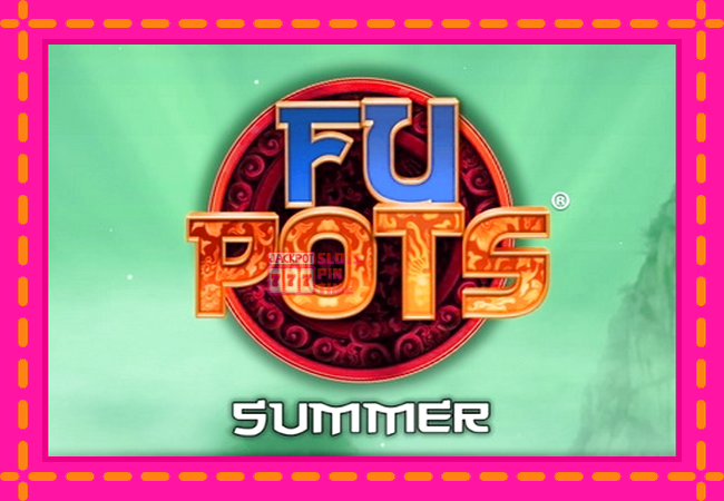 Slot machine Fu Pots Summer