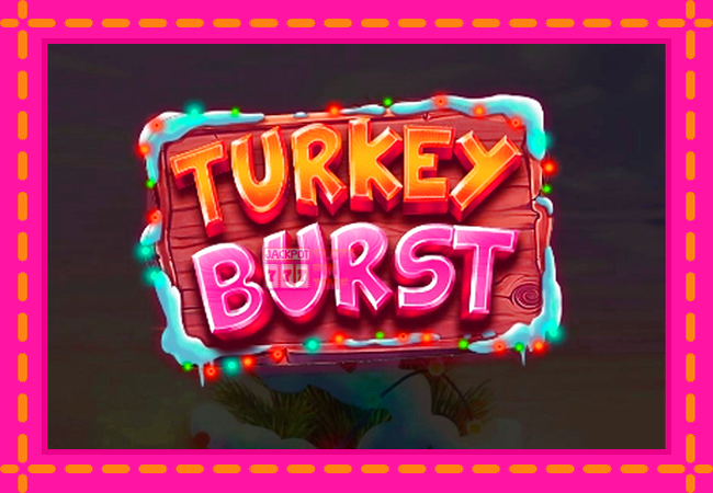 Slot machine Turkey Burst