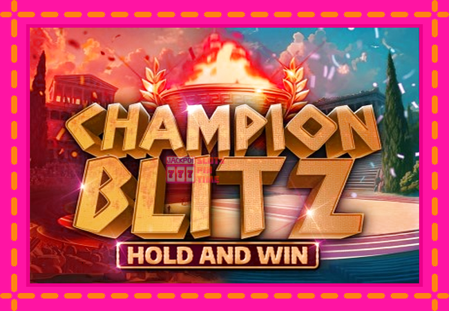 Slot machine Champion Blitz Hold and Win