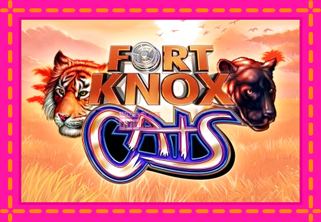 Slot machine Fort Knox Cats