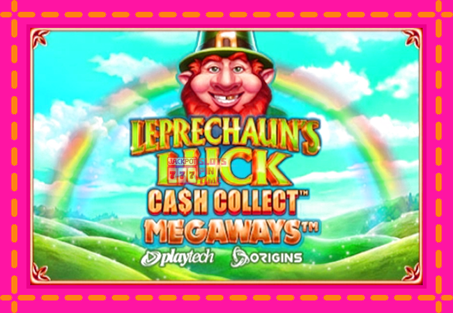 Slot machine Leprechauns Luck Cash Collect Megaways PowerPlay Jackpot