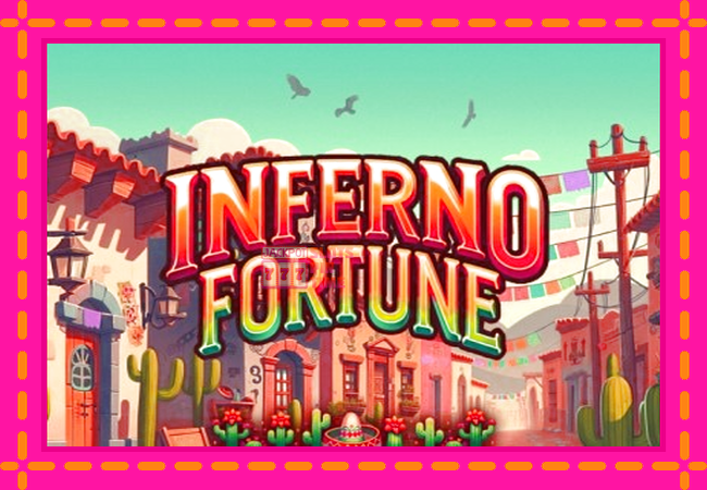 Slot machine Inferno Fortune