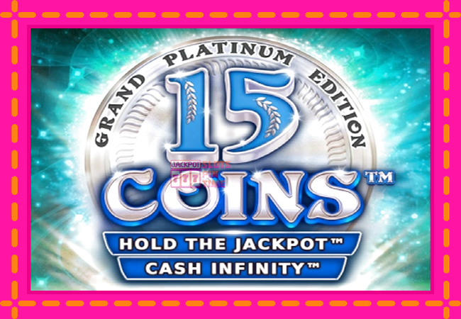 Slot machine 15 Coins Grand Platinum Edition