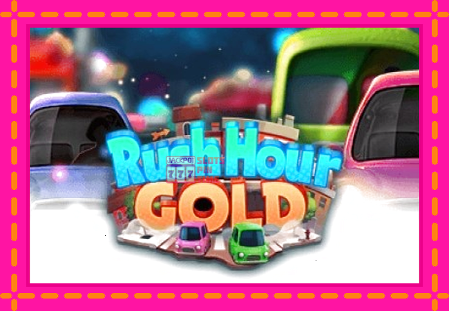 Slot machine Rush Hour Gold