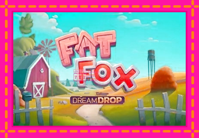 Slot machine Fat Fox Dream Drop