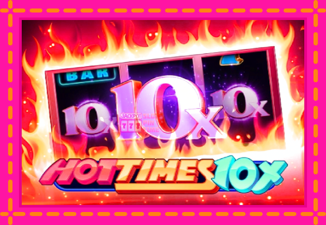 Slot machine Hot Times 10x