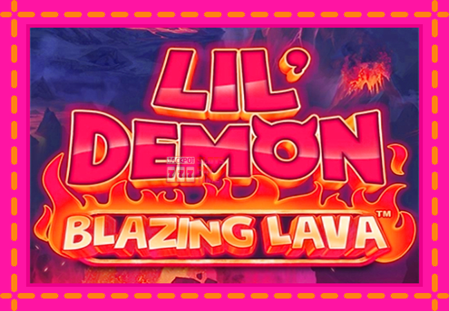 Slot machine Lil Demon Blazing Lava