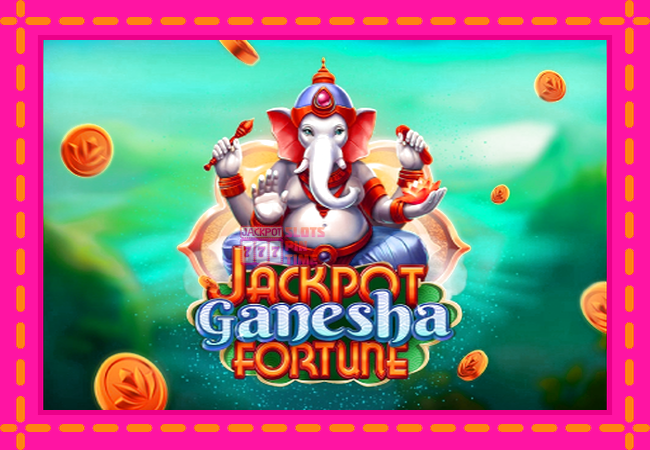 Slot machine Jackpot Ganesha Fortune