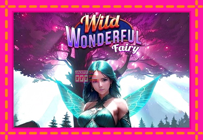 Slot machine Wild Wonderful Fairy