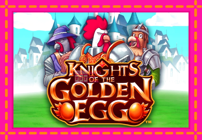 Slot machine Knights of the Golden Egg