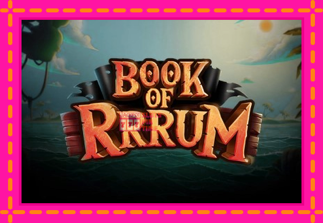 Slot machine Book of Rrrum