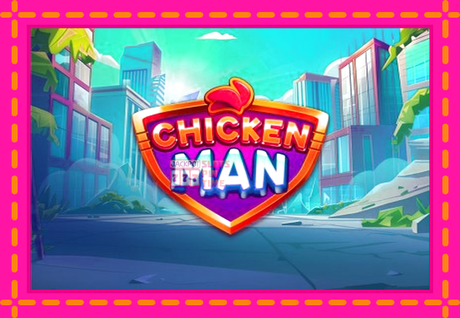 Slot machine Chicken Man