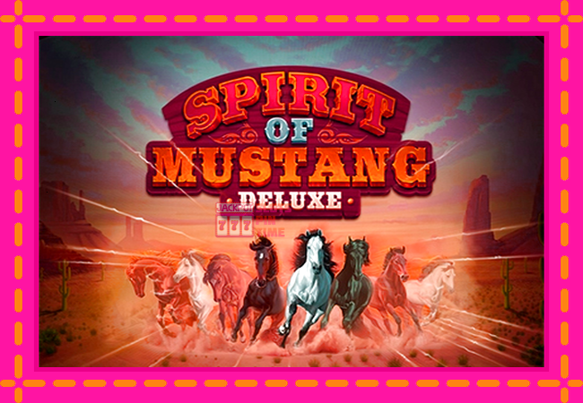 Slot machine Spirit of Mustang Deluxe