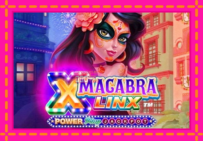 Slot machine Macabra Linx PowerPlay Jackpot