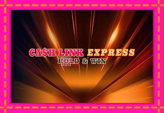 Slot machine Cash Link Express: Hold & Win