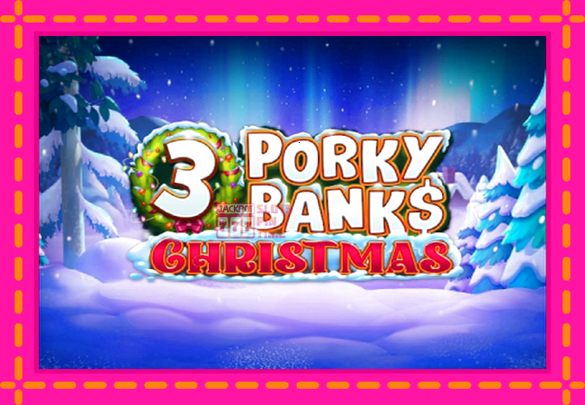 Slot machine 3 Porky Banks Christmas