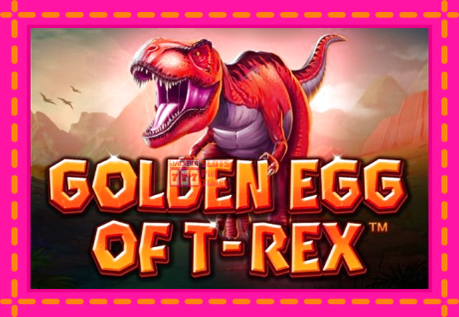 Slot machine Golden Egg of T-Rex