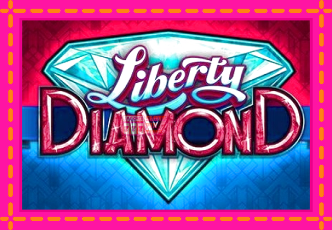 Slot machine Liberty Diamond