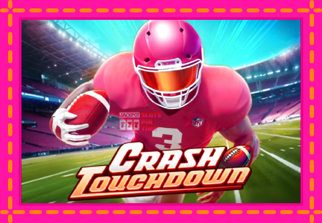 Slot machine Crash Touchdown