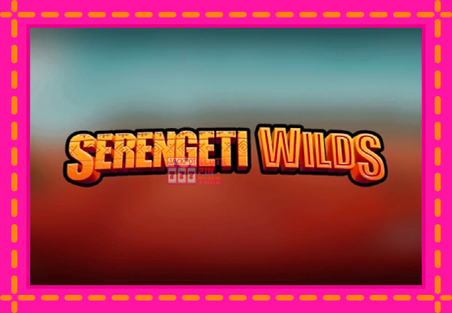 Slot machine Serengeti Wilds