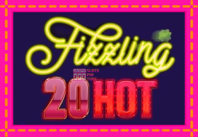 Slot machine Fizzling 20 Hot