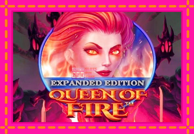 Slot machine Queen Of Fire - Expanded Edition