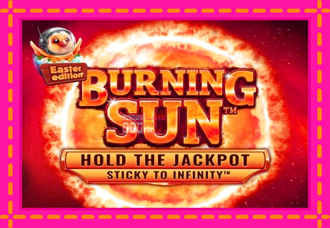 Slot machine Burning Sun: Easter Edition