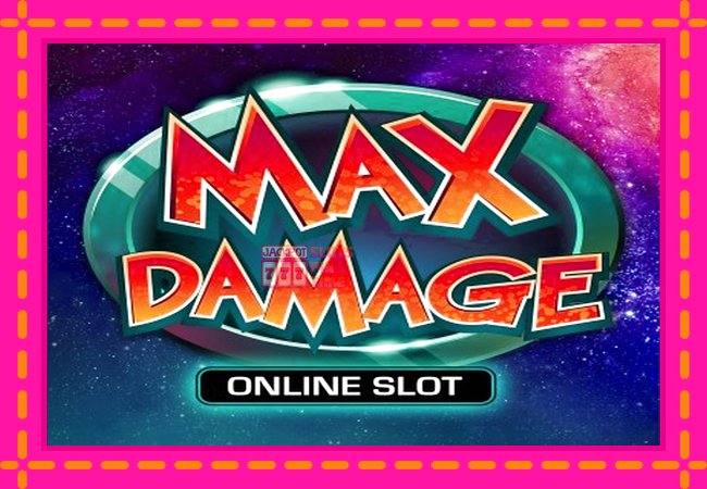 Slot machine Max Damage