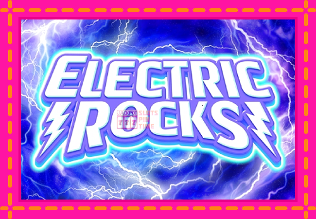 Slot machine Electric Rocks