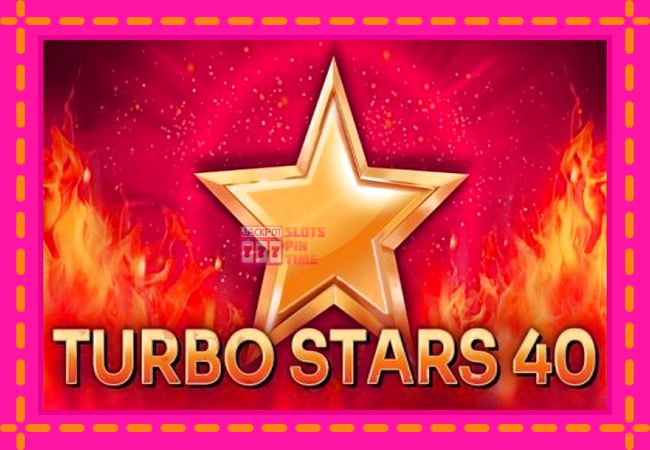 Slot machine Turbo Stars 40