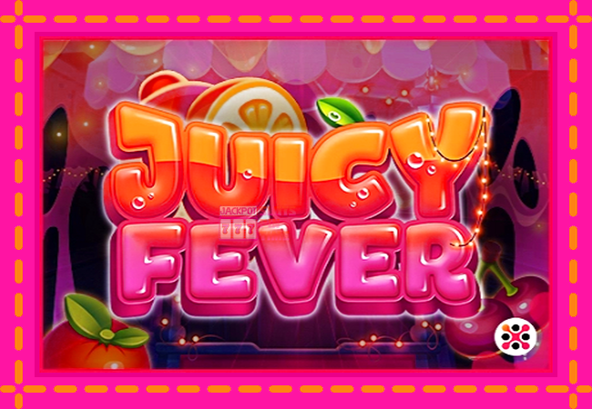 Slot machine Juicy Fever