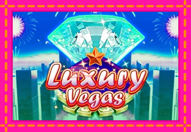 Slot machine Luxury Vegas